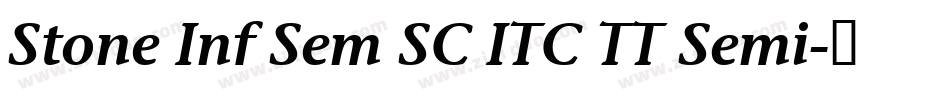 Stone Inf Sem SC ITC TT Semi字体转换